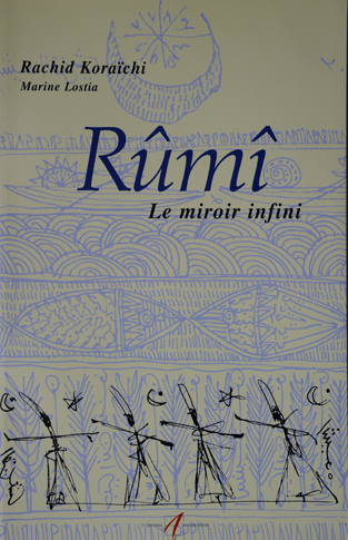 Rumi, le miroir infini